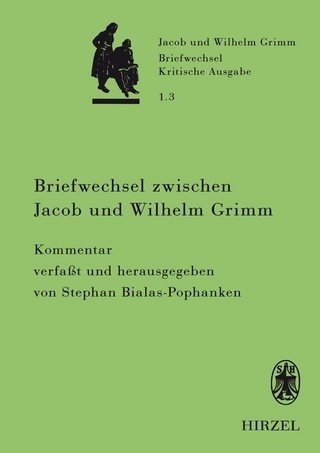Briefwechsel zwischen Jacob und Wilhelm Grimm - Stephan Bialas-Pophanken