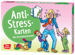 Anti-Stress-Karten für Erzieherinnen - Hildegard Kunz
