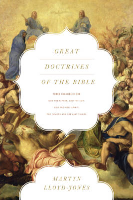 Great Doctrines of the Bible - Martyn Lloyd-Jones