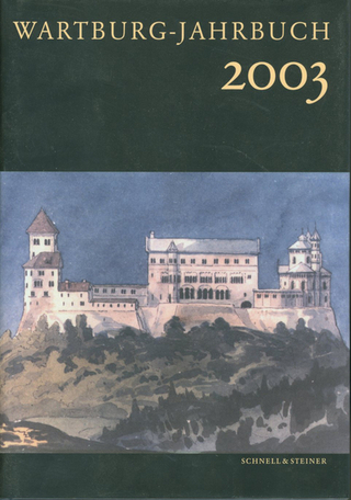 Wartburg Jahrbuch 2003 - Wartburg-Stiftung Eisenach