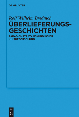 Uberlieferungsgeschichten - Rolf Wilhelm Brednich