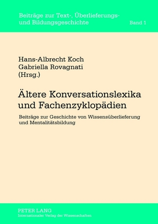 Ältere Konversationslexika und Fachenzyklopädien - Hans-Albrecht Koch; Gabriella Rovagnati