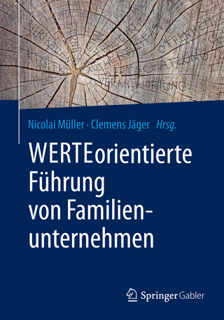 WERTEorientierte Führung von Familienunternehmen - Nicolai Müller; Clemens Jäger