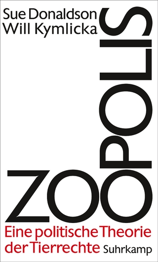 Zoopolis - Sue Donaldson; Will Kymlicka