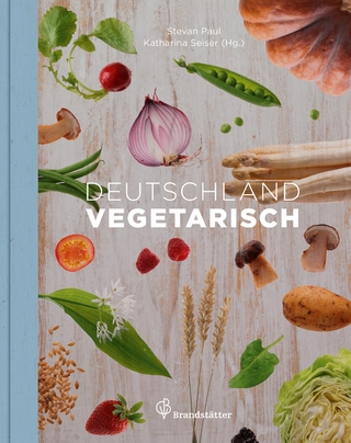 Deutschland vegetarisch - Stevan Paul; Katharina Seiser; Bernd Golling; Andrea Kamp