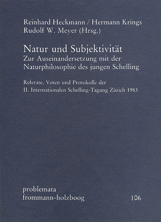 Natur und Subjektivität - Reinhard Heckmann; Hermann Krings; Rudolf W. Meyer; Eckhart Holzboog