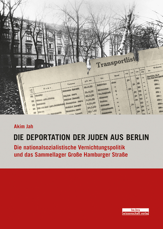 Die Deportation der Juden aus Berlin - Akim Jah
