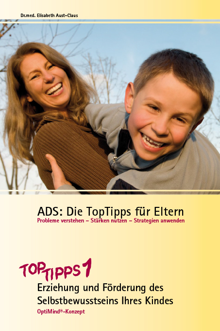 ADS: Die TopTipps für Eltern 1 - Elisabeth Aust-Claus