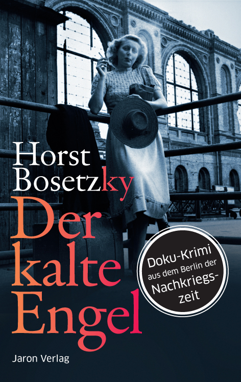Der kalte Engel - Horst (-ky) Bosetzky