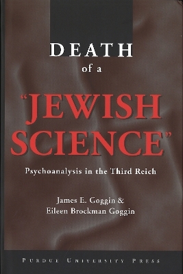 Death of Jewish Science - Eileen Brockman Goggin; James E. Goggin