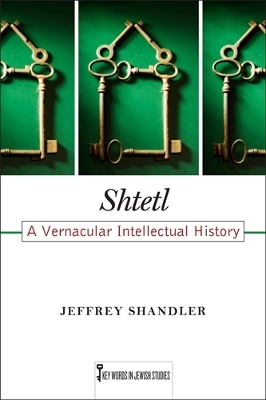 Shtetl - Jeffrey Shandler