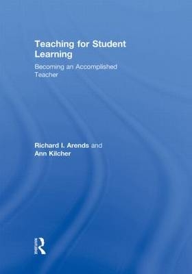 Teaching for Student Learning - Dick Arends; Ann Kilcher