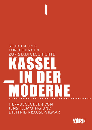 Kassel in der Moderne - Jens Flemming; Dietfrid Krause-Vilmar
