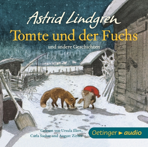 Tomte und der Fuchs und andere Geschichten - Astrid Lindgren