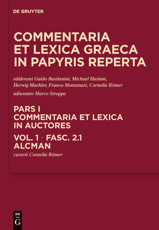 Commentaria et lexica Graeca in papyris reperta (CLGP). Commentaria... / Alcman - Cornelia Römer