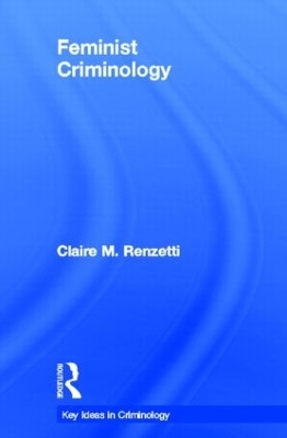 Feminist Criminology - Claire Renzetti