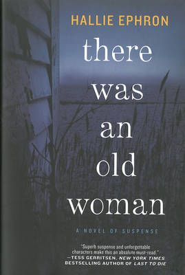 There Was An Old Woman - Hallie Ephron