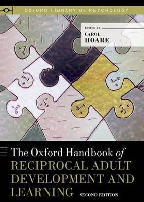 Oxford Handbook of Reciprocal Adult Development and Learning - Carol Hoare