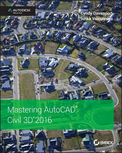 Mastering AutoCAD Civil 3D 2016 -  Cyndy Davenport,  Ishka Voiculescu