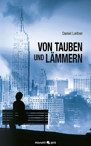 Von Tauben und Lämmern - Daniel Leitner