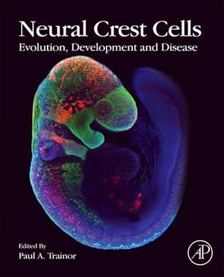 Neural Crest Cells - Paul Trainor
