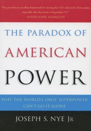 Paradox of American Power -  Joseph S. Nye Jr.