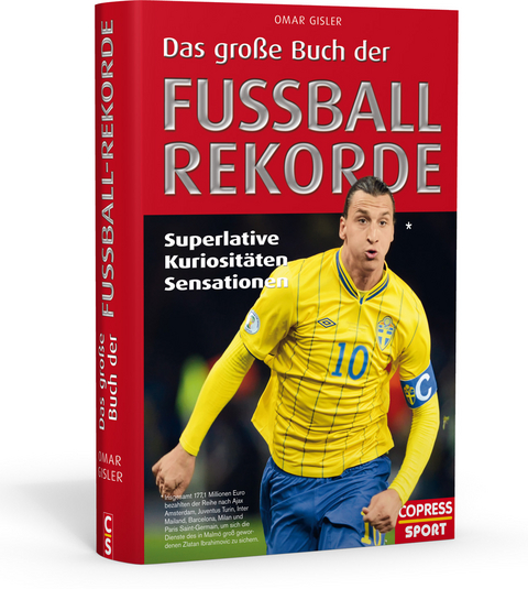 Das große Buch der Fußball-Rekorde - Omar Gisler