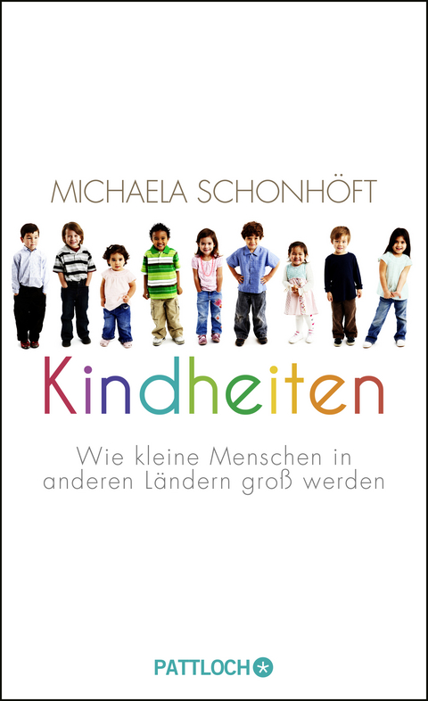 Kindheiten - Michaela Schonhöft