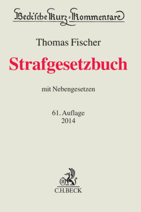 Strafgesetzbuch - Thomas Fischer; Otto Schwarz; Eduard Dreher; Herbert Tröndle