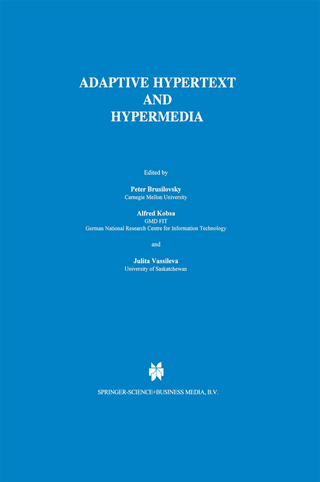 Adaptive Hypertext and Hypermedia - Peter Brusilovsky; Alfred Kobsa; Julita Vassileva
