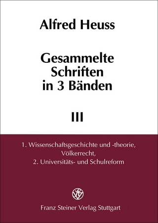 Gesammelte Schriften in 3 Bänden. Band 1-3 - Alfred Heuß; Jochen Bleicken