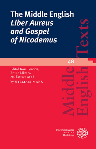 The Middle English 'Liber Aureus and Gospel of Nicodemus' - William Marx