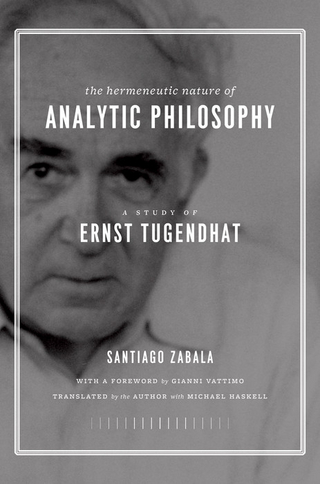 The Hermeneutic Nature of Analytic Philosophy - Santiago Zabala