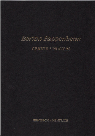 Gebete /Prayers - Elisa Klapheck; Lara Dämmig; Bertha Pappenheim