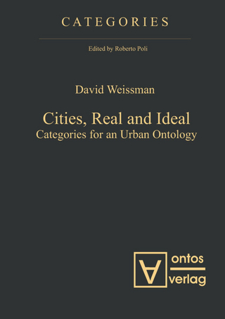 Cities, Real and Ideal - David Weissman