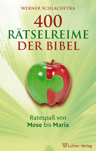 400 Rätselreime der Bibel - Werner Schlachetka