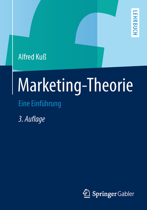 Marketing-Theorie - Alfred Kuß