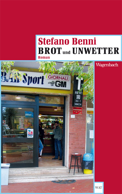 Brot und Unwetter - Stefano Benni