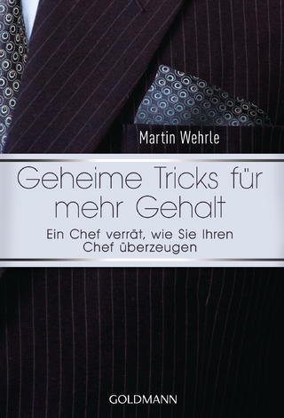 Geheime Tricks für mehr Gehalt - Martin Wehrle