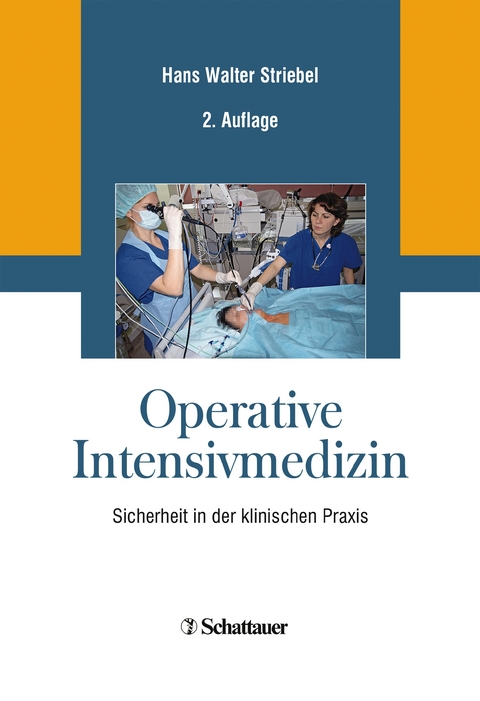 Operative Intensivmedizin - Hans Walter Striebel