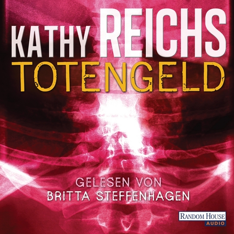 Totengeld - Kathy Reichs
