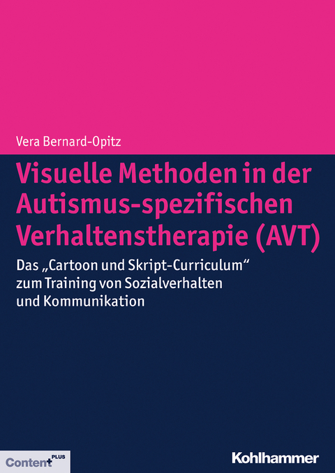 Visuelle Methoden in der Autismus-spezifischen Verhaltenstherapie (AVT) - Vera Bernard-Opitz