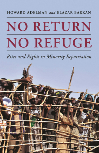 No Return, No Refuge - Howard Adelman; Elazar Barkan