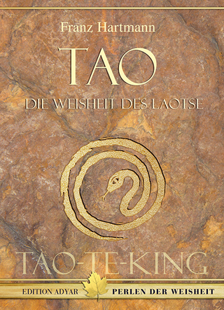 Tao - Die Weisheit des Laotse - Franz Hartmann