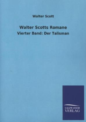 Walter Scotts Romane - Walter Scott