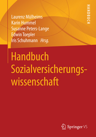 Handbuch Sozialversicherungswissenschaft - Laurenz Mülheims; Karin Hummel; Susanne Peters-Lange; Edwin Toepler; Iris Schuhmann