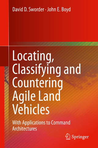 Locating, Classifying and Countering Agile Land Vehicles - David D. Sworder; John E. Boyd