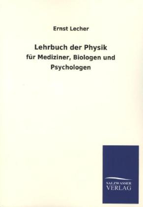 Lehrbuch der Physik - Ernst Lecher