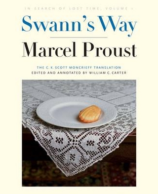 Swann's Way - William C. Carter; Marcel Proust