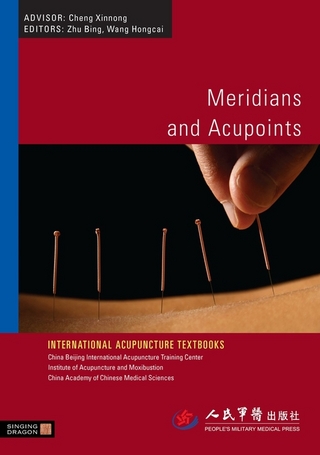 Meridians and Acupoints - Bing Zhu; Hongcai Wang